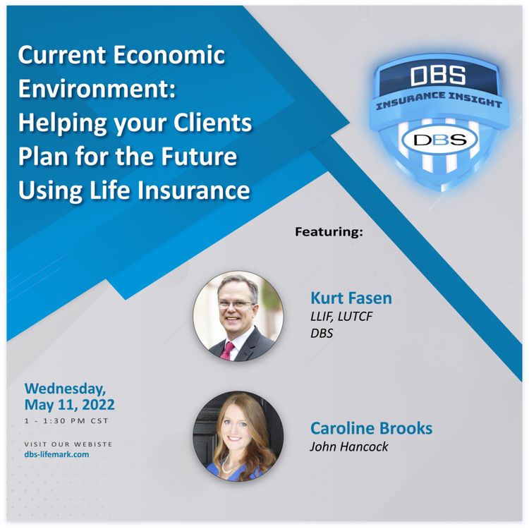 cover art for Current Economic Environment: Helping your Clients Plan for the Future using Life Insurance