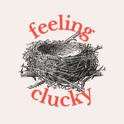 cover art for Feeling Clucky