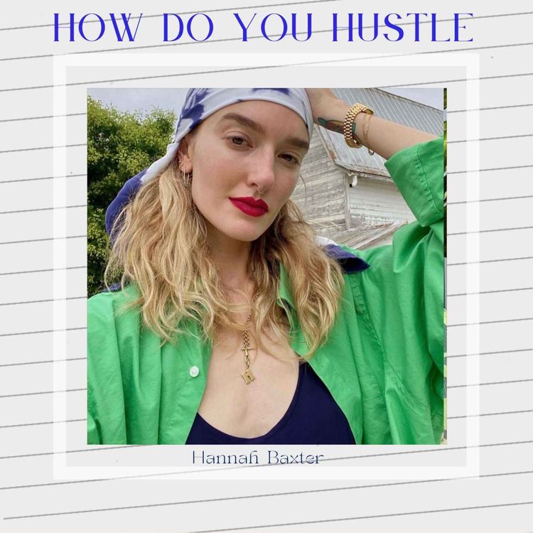 cover art for How to make it as a beauty writer and editor with Hannah Baxter