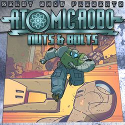 cover art for Atomic Robo: Nuts & Bolts