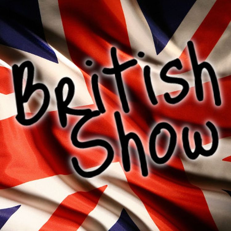 cover art for Episode 19 :: British Show