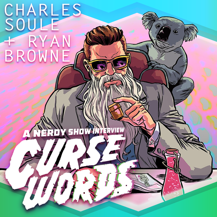 cover art for Nerdy Show Interview: Curse Words with Charles Soule and Ryan Browne