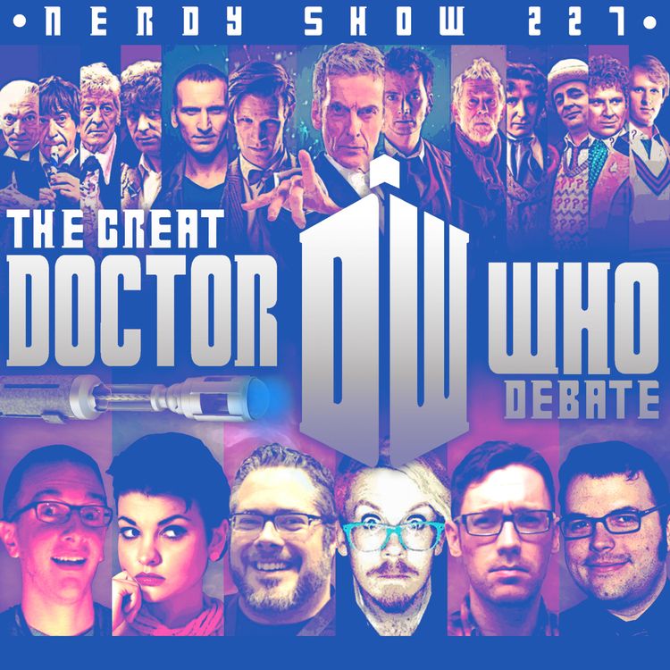 cover art for Episode 227 :: The Great Doctor Who Debate