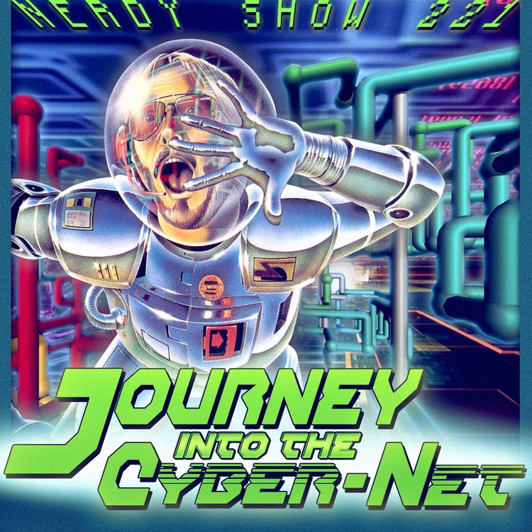 cover art for Episode 221 :: Journey Into the Cyber-Net