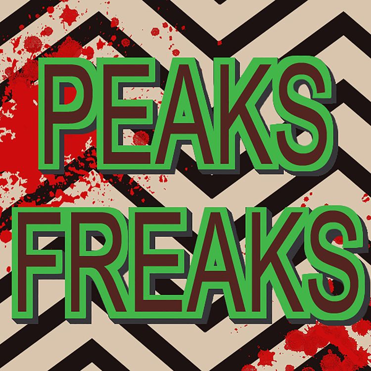 cover art for Season 3 :: Episode 19 :: Peaks Freaks