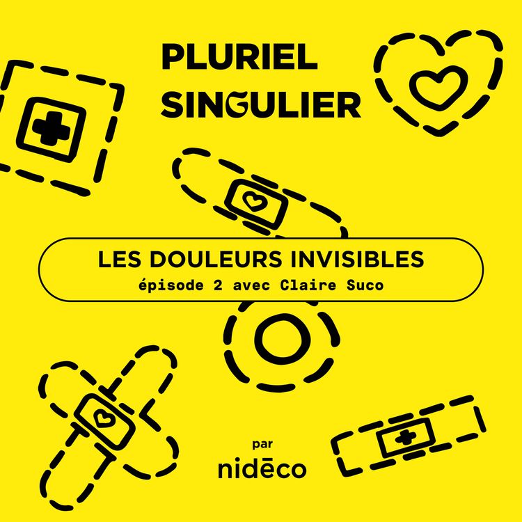 cover art for « Douleurs invisibles » avec Claire - Épisode 2