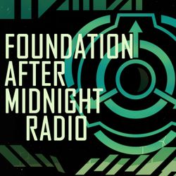 cover art for Foundation After Midnight Radio [SCP]