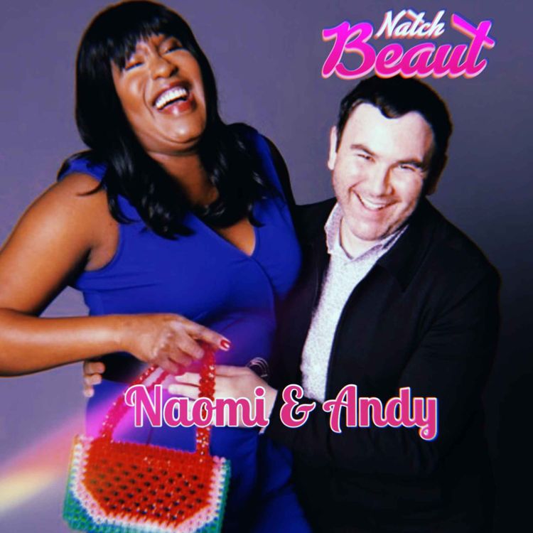 cover art for Psyching Yourself Up To Enter the World & Sitting in the Shower with Naomi Ekperigin & Andy Beckerman