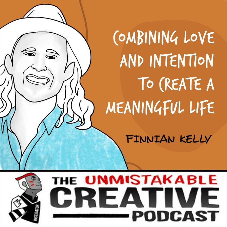 cover art for Finnian Kelly | Combining Love and Intention to Create a Meaningful Life