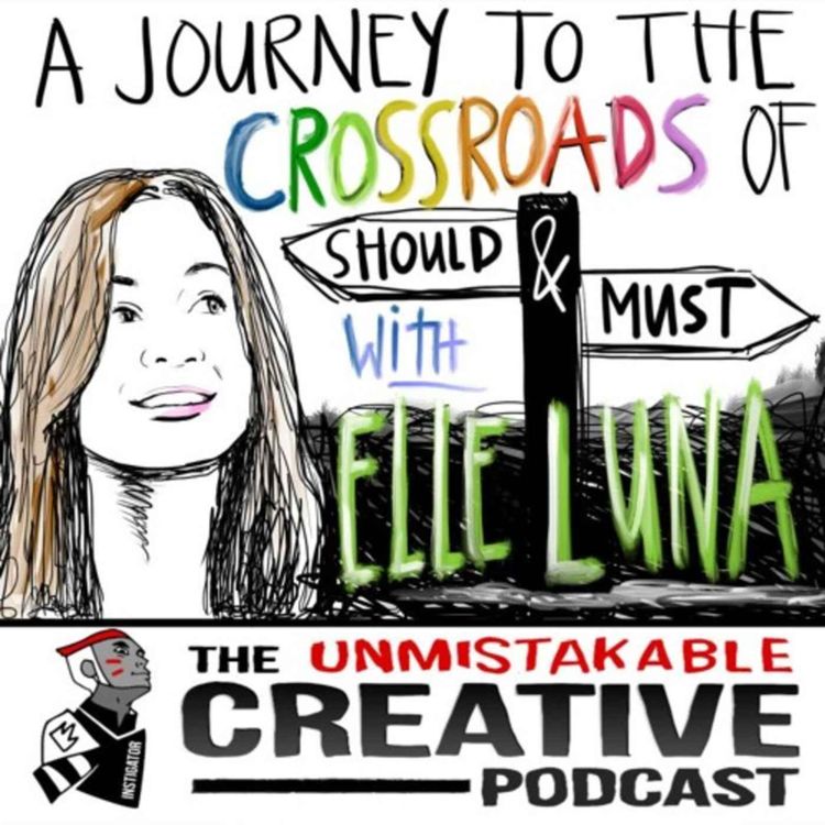 cover art for The Wisdom Series: Elle Luna | A Journey to The Crossroads of Should and Must