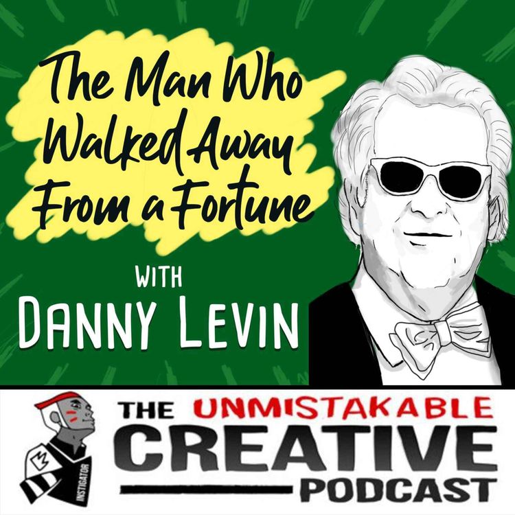 cover art for Listener Favorites: Daniel Levin | The Man Who Walked Away From a Fortune  