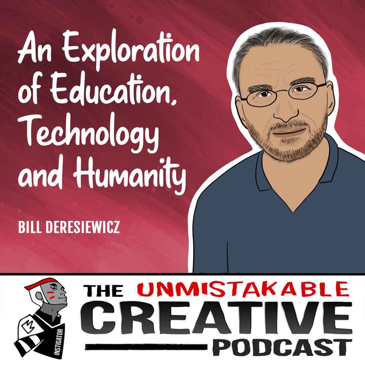 cover art for Bill Deresiewicz | An Exploration of Education, Technology and Humanity