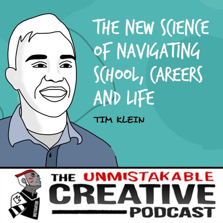 cover art for Best of 2022: Tim Klein | The New Science of Navigating School, Careers and Life