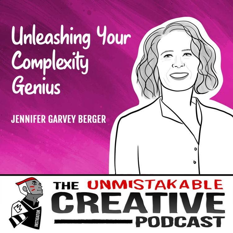 cover art for Jennifer Garvey Berger | Unleashing Your Complexity Genius