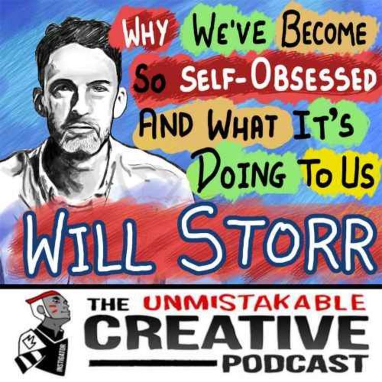 cover art for Mental Health Awareness: Will Storr | Why We’ve Become So Self-Obsessed and What It’s Doing to Us