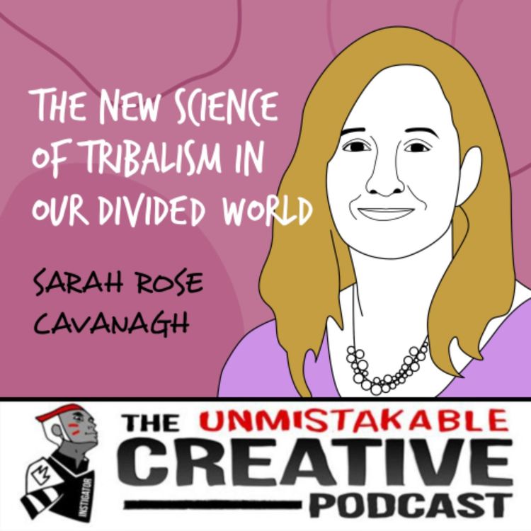 cover art for Listener Favorites: Sarah Rose Cavanagh | The New Science of Tribalism in Our Divided World