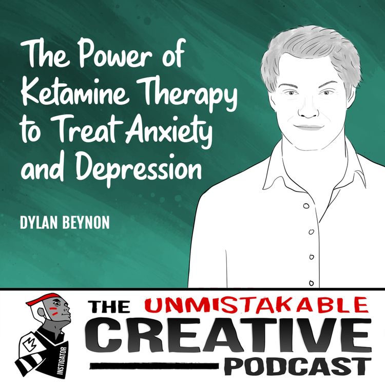 cover art for Dylan Beynon | The Power of Ketamine Therapy to Treat Anxiety and Depression