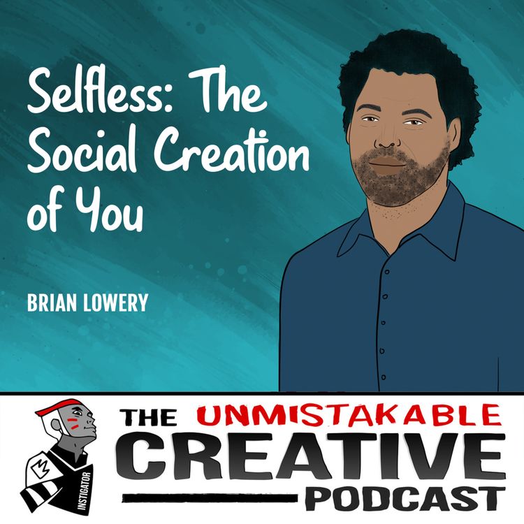 cover art for Brian Lowery | Selfless: The Social Creation of You 