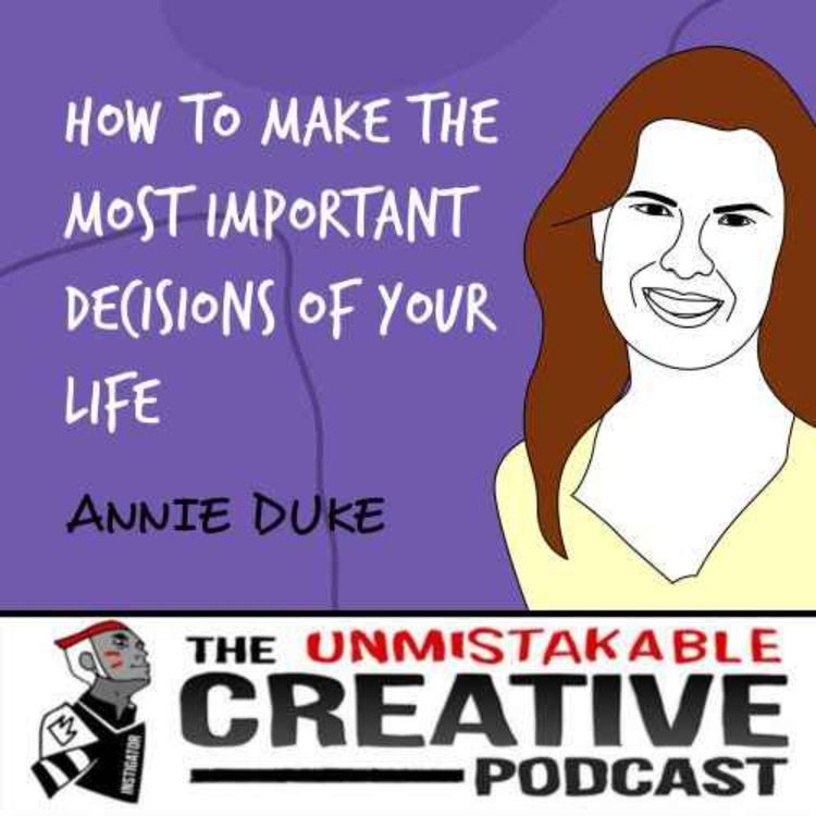 cover art for Listener Favorites: Annie Duke | How to Make the Most Important Decisions of Your Life