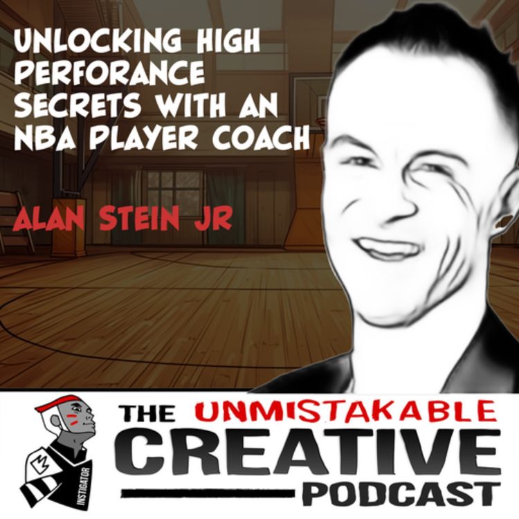 cover art for Alan Stein Jr. | Unlocking the Secrets of High Performance: Insights from NBA Player Coach