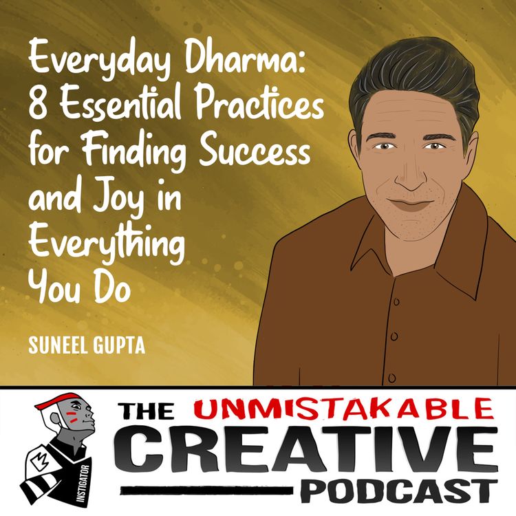 cover art for Listener Favorites: Suneel Gupta | Everyday Dharma: 8 Essential Practices for Finding Success and Joy in Everything You Do