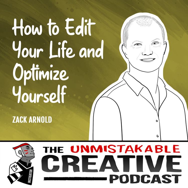 cover art for Best of 2023: Zack Arnold | How to Edit Your Life and Optimize Yourself