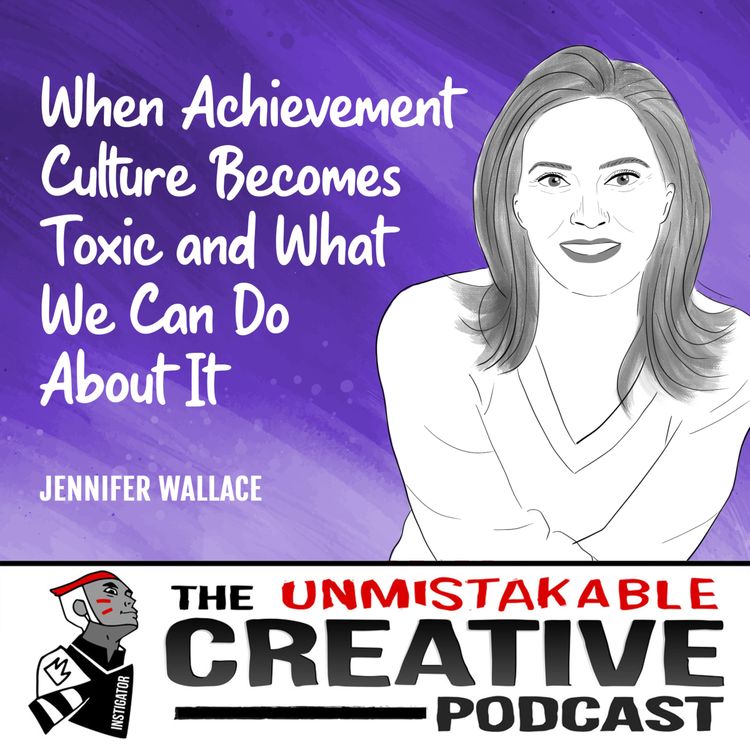 cover art for Best of 2023: Jennifer Wallace | When Achievement Culture Becomes Toxic and What We Can Do About It