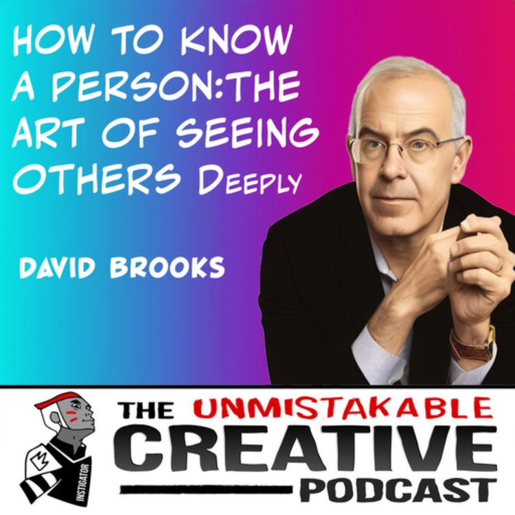 cover art for David Brooks | How to Know a Person: The Art of Seeing Others Deeply