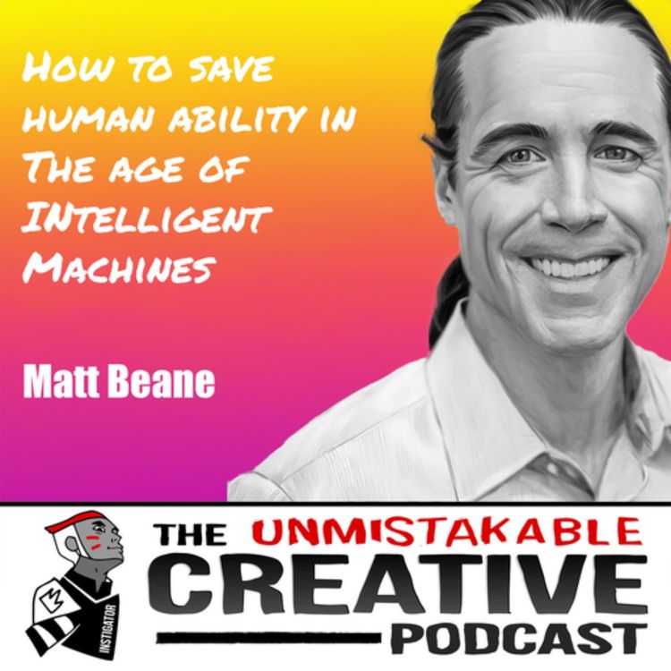 cover art for Matt Beane | How to Save Human Ability in an Age of Intelligent Machines