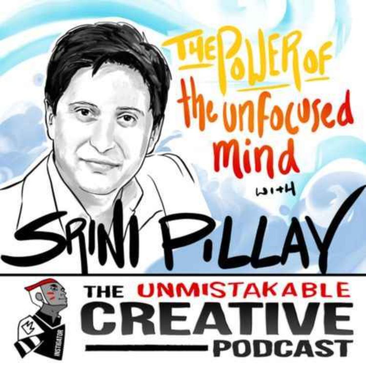 cover art for Life of Purpose: Srini Pillay | The Power of the Unfocused Mind