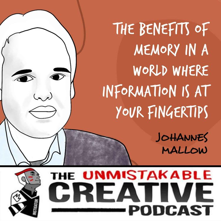 cover art for Listener Favorites: Johannes Mallow | The Benefits of Memory in a World Where Information is at Your Fingertips