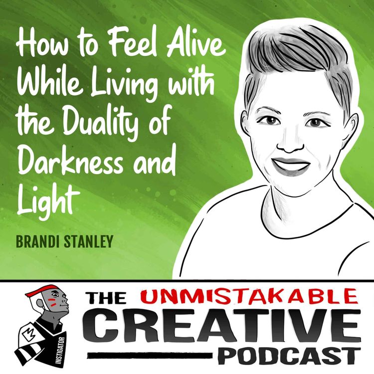 cover art for Listener Favorites: Brandi Stanley | How to Feel Alive While Living with the Duality of Darkness and Light