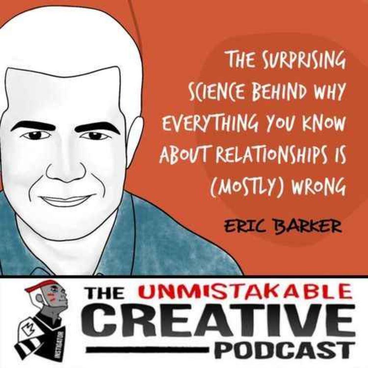 cover art for Listener Favorites: Eric Barker | The Surprising Science Behind Why Everything You Know About Relationships is (Mostly) Wrong