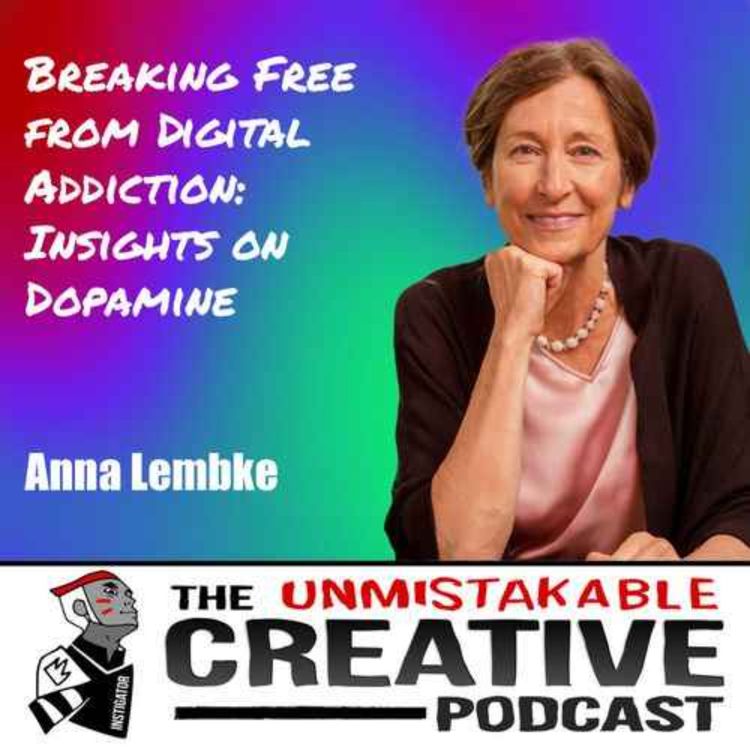 cover art for Best of 2024: Anna Lembke | Breaking Free from Digital Addiction: Insights on Dopamine