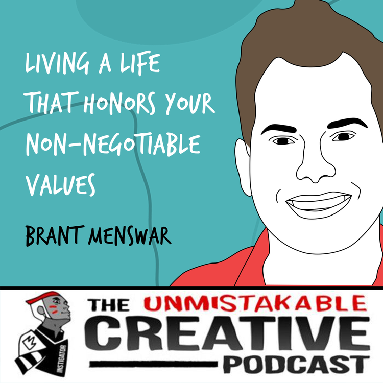 cover art for Brant Menswar | Living a Life That Honors Your Non-Negotiable Values