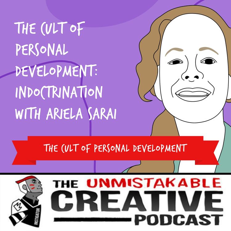 cover art for The Cult of Personal Development: Indoctrination With Ariela Sarai