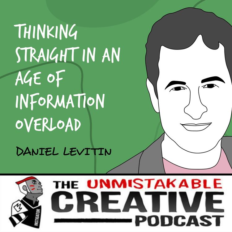 cover art for Daniel Levitin | Thinking Straight in an Age of Information Overload