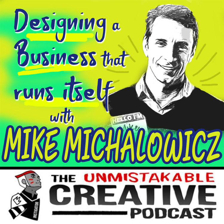 cover art for Listener Favorites: Mike Michalowicz | Designing a Business that Runs Itself