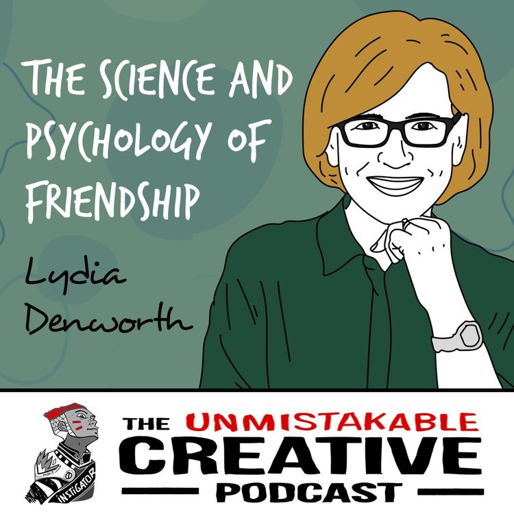cover art for Lydia Denworth: The Science and Psychology of Friendship