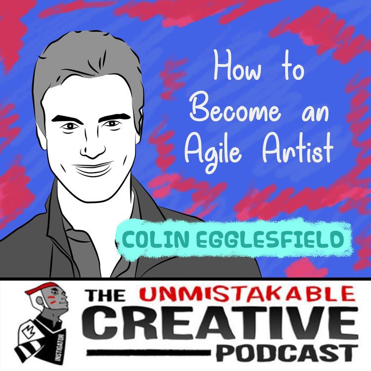 cover art for How to Become an Agile Artist with Colin Egglesfield