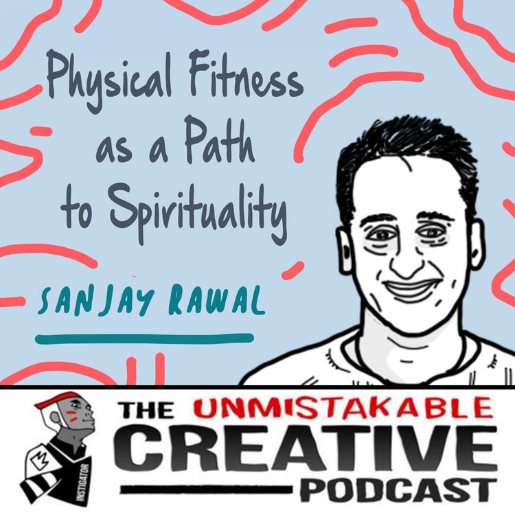 cover art for Physical Fitness as a Path to Spirituality with Sanjay Rawal