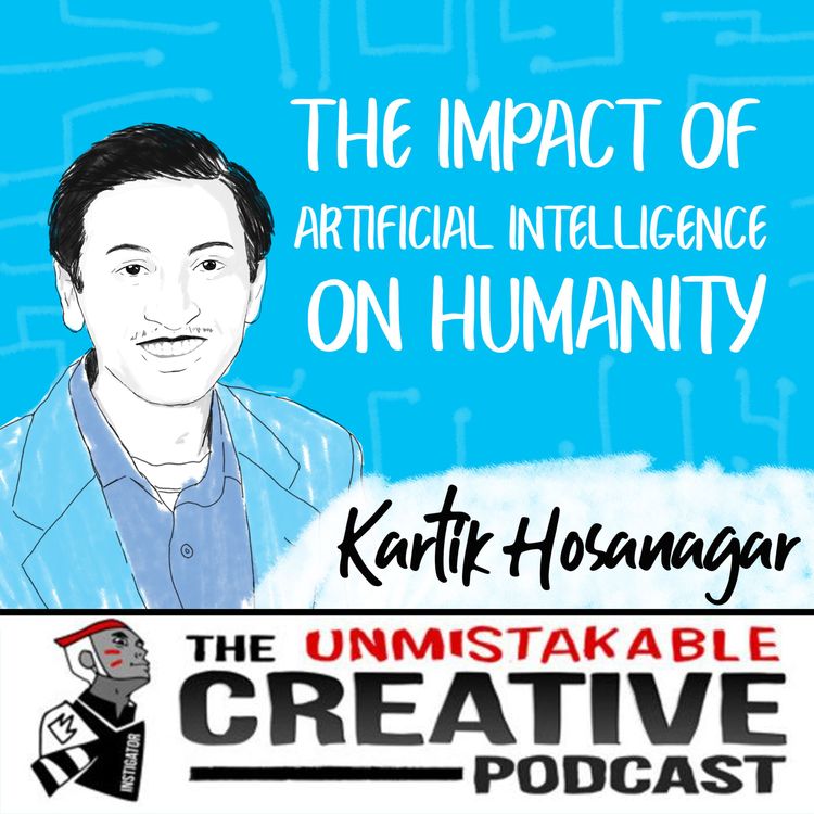 cover art for The Impact of Artificial Intelligence on Humanity with Kartik Hosanagar