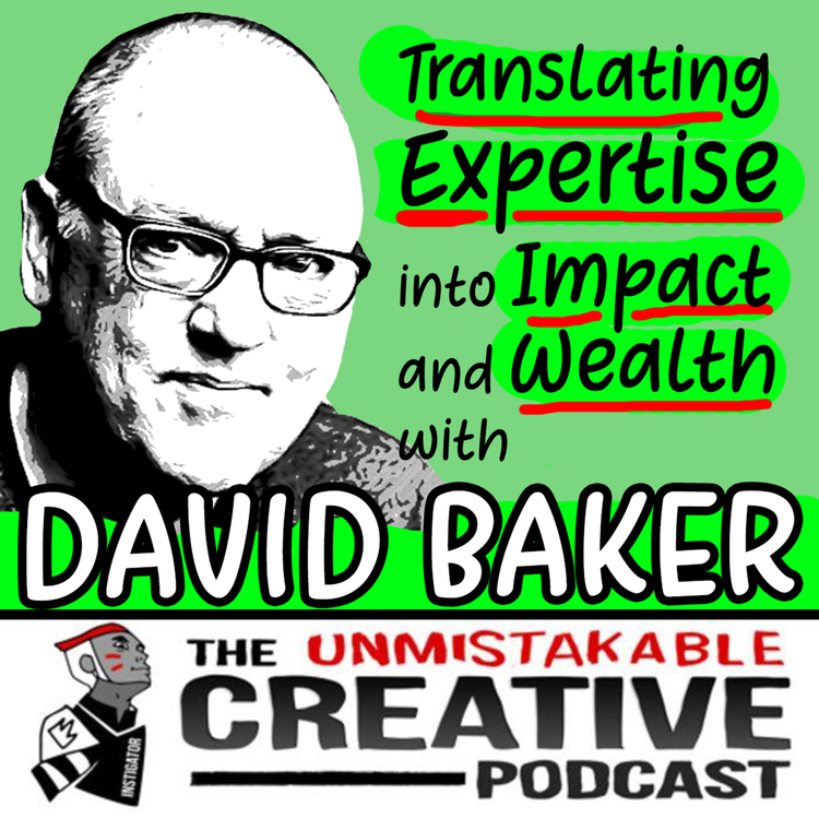 cover art for Translating Expertise into Impact and Wealth with David Baker