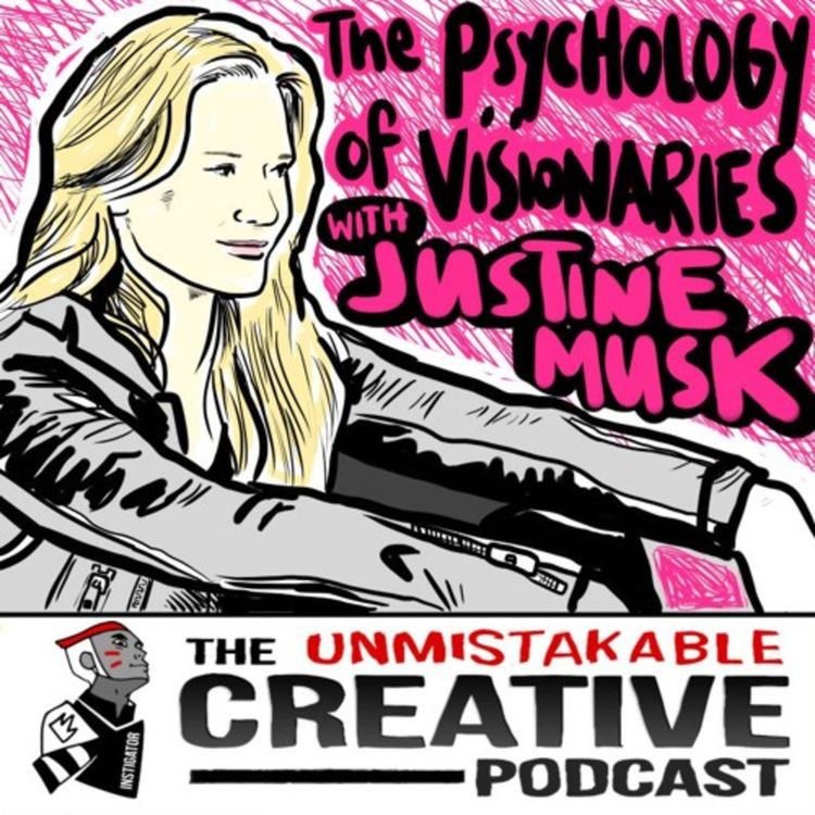 cover art for Best of: The Psychology of Visionaries with Justine Musk