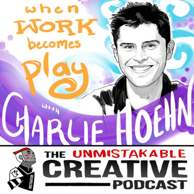 cover art for Charlie Hoehn: When Work Becomes Play