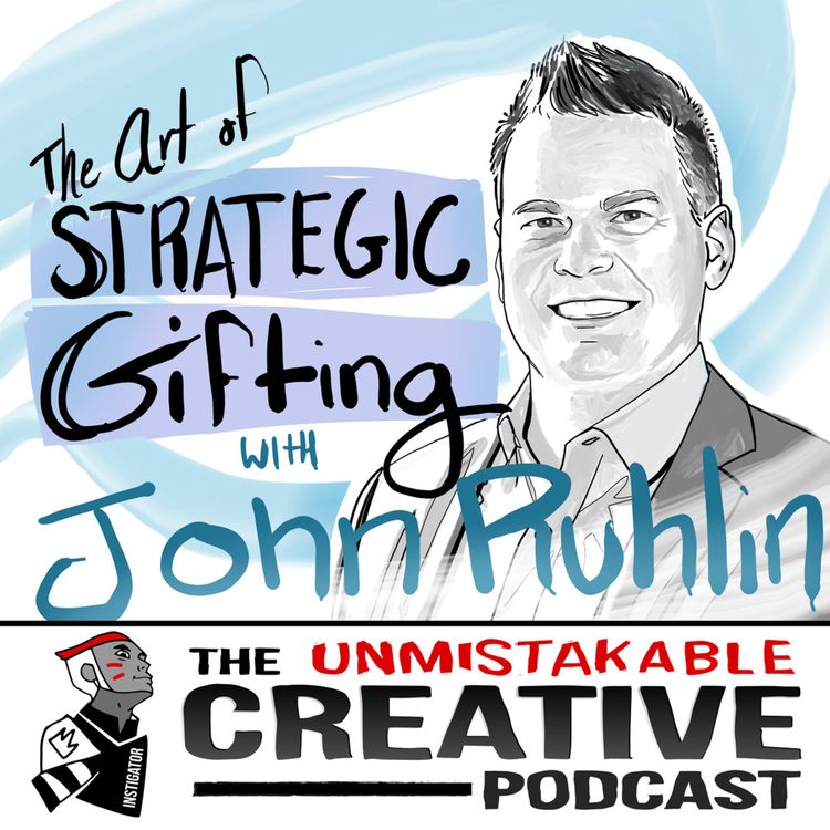 cover art for The Art of Strategic Gifting with John Ruhlin