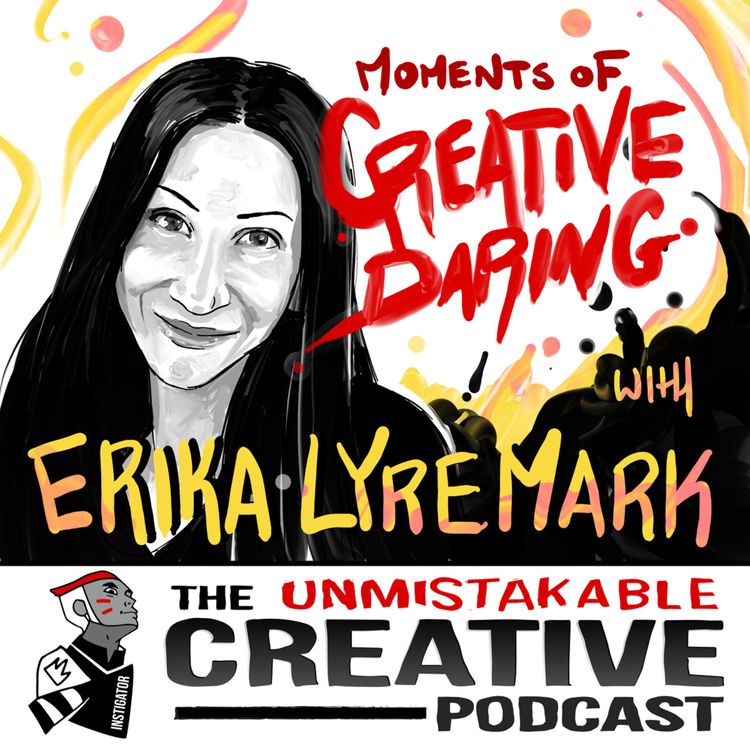 cover art for Moments of Creative Daring with Erika Lyremark