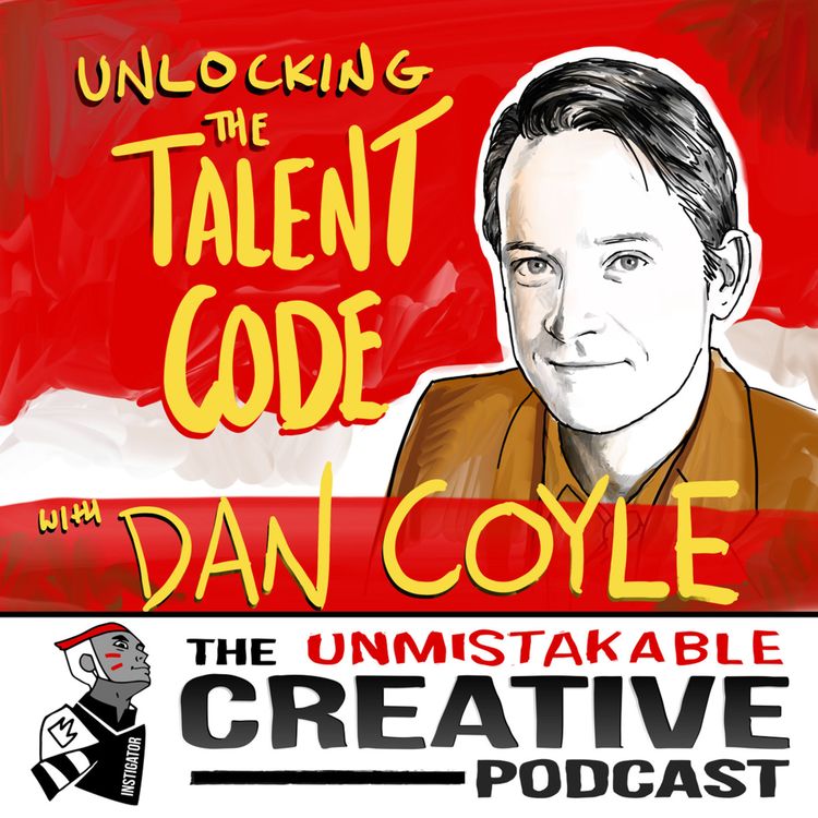 cover art for Unlocking the Talent Code With Dan Coyle