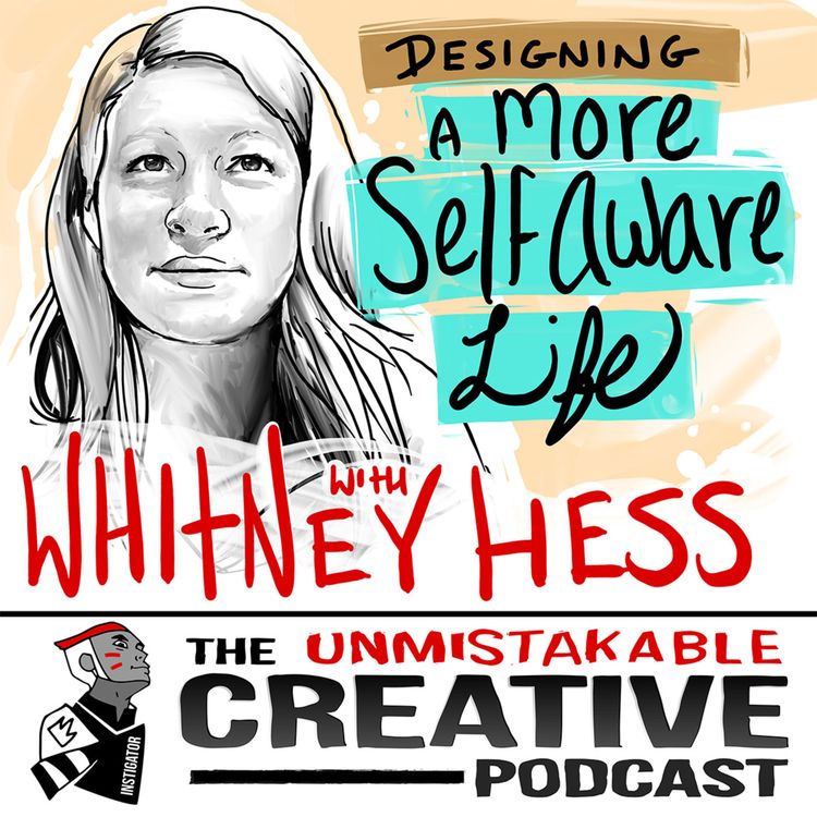 cover art for Designing a More Self Aware Life with Whitney Hess