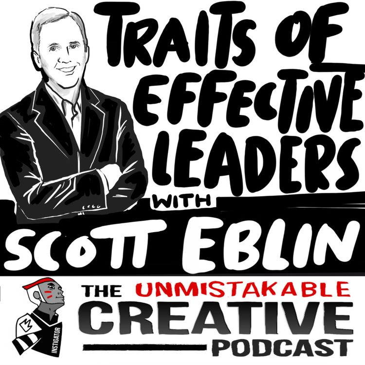 cover art for The Character Traits of Effective Leaders with Scott Eblin